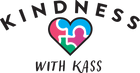Kindness With Kass